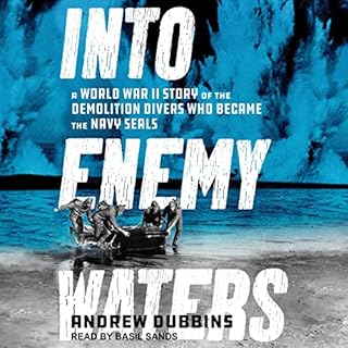 Into Enemy Waters Audiobook By Andrew Dubbins cover art