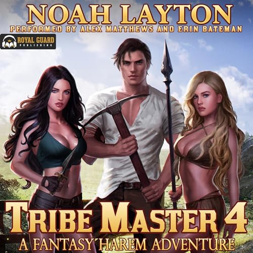 Tribe Master 4 Audiobook By Noah Layton cover art