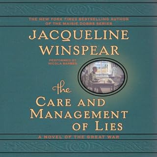 The Care and Management of Lies Audiolibro Por Jacqueline Winspear arte de portada