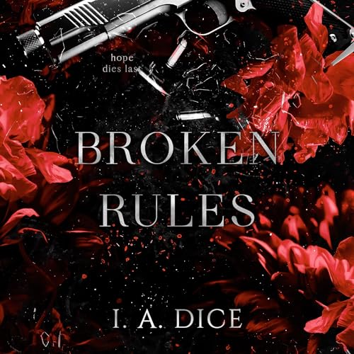 Broken Rules Audiolivro Por I. A. Dice capa