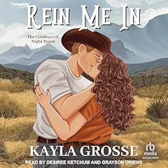 Rein Me In Audiobook By Kayla Grosse cover art