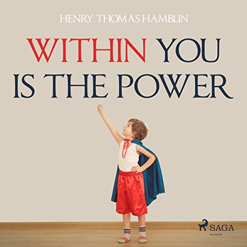 Within You Is the Power Audiolibro Por Henry Thomas Hamblin arte de portada