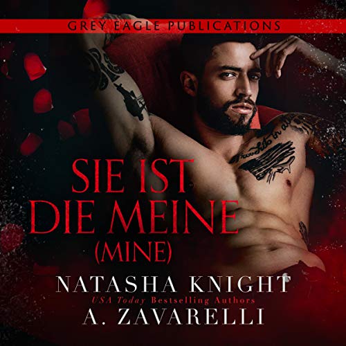 Mine - Sie ist die Meine [Mine] Audiolivro Por A. Zavarelli, Natasha Knight capa