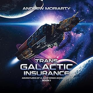 Trans Galactic Insurance Audiobook By Andrew Moriarty cover art