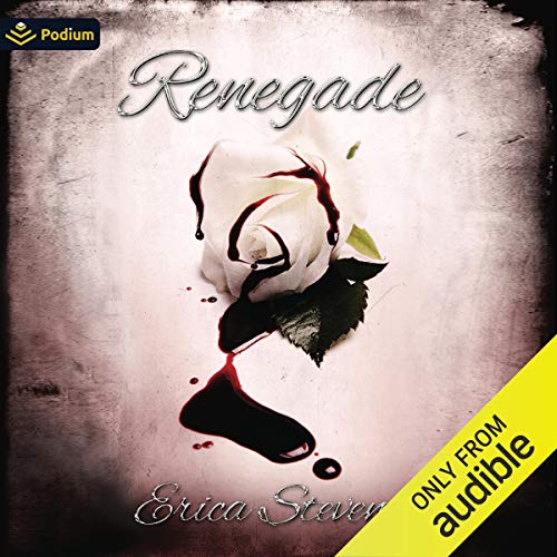 Renegade Audiobook By Erica Stevens cover art