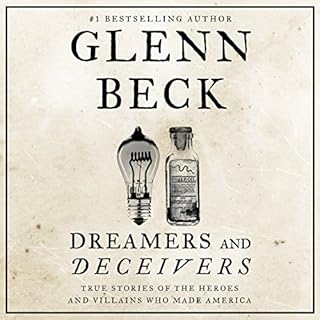 Dreamers and Deceivers Audiobook By Glenn Beck cover art