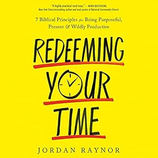 Redeeming Your Time Audiolibro Por Jordan Raynor arte de portada