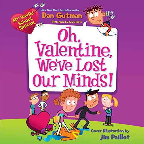 My Weird School Special: Oh, Valentine, We've Lost Our Minds! Titelbild