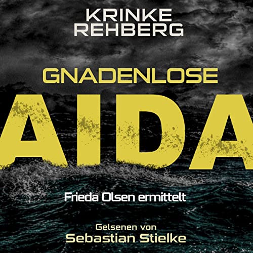 Gnadenlose AIDA. Kreuzfahrtkrimi Titelbild