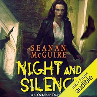 Night and Silence Audiobook By Seanan McGuire cover art