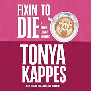 Fixin' to Die Audiolibro Por Tonya Kappes arte de portada