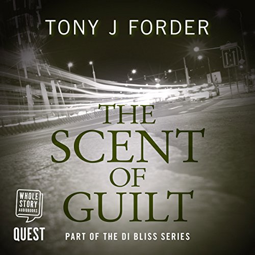 The Scent of Guilt Audiobook By Tony J. Forder cover art