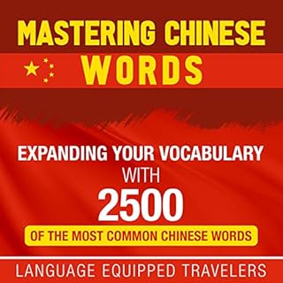 Mastering Chinese Words Audiolibro Por Language Equipped Travelers arte de portada