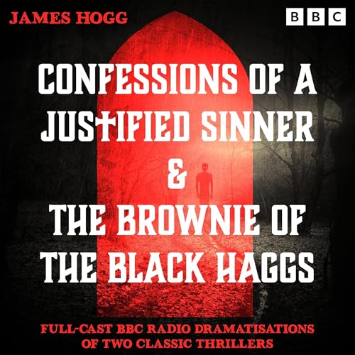 Confessions of a Justified Sinner & The Brownie of the Black Haggs cover art