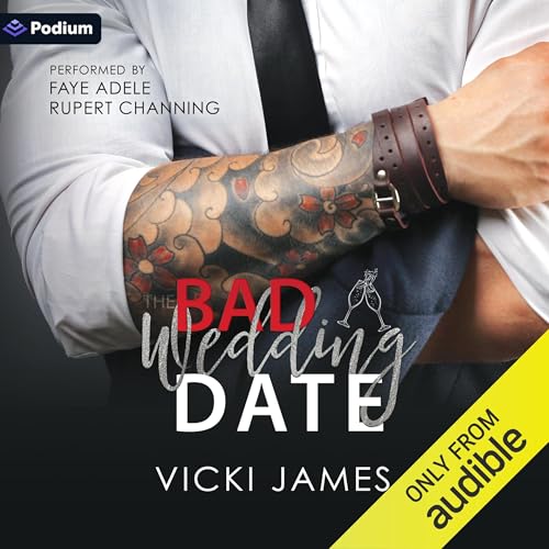 The Bad Wedding Date Audiobook By Vicki James cover art