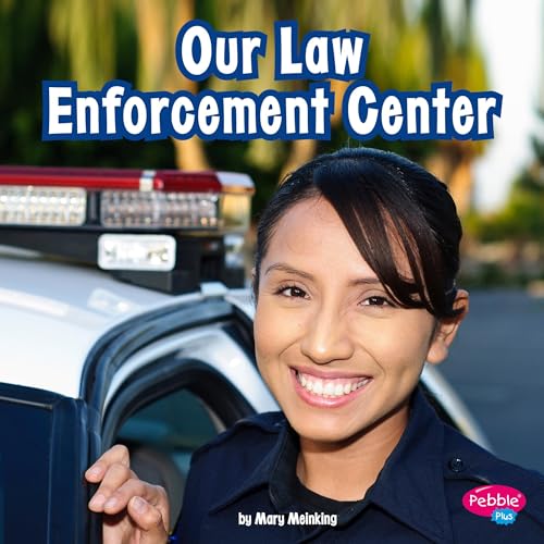 Our Law Enforcement Center Audiobook By Mary Meinking cover art