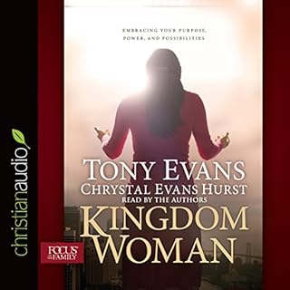 Kingdom Woman Audiobook By Tony Evans, Chrystal Evans Hurst cover art