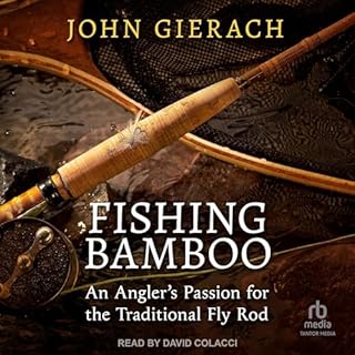 Fishing Bamboo Audiolibro Por John Gierach arte de portada