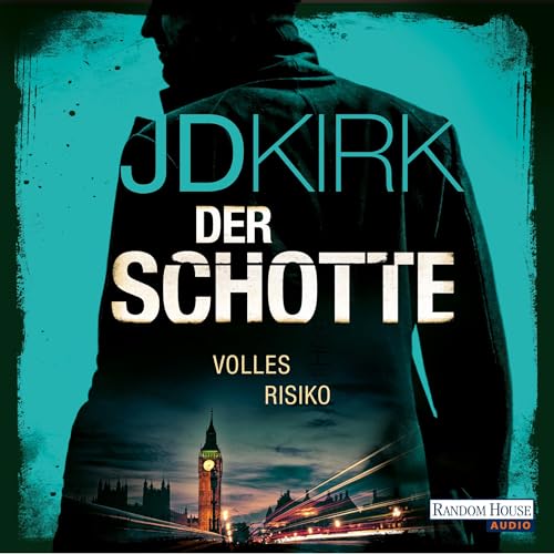 Der Schotte - Volles Risiko Audiolivro Por JD Kirk, Wolfgang Thon - Übersetzer capa