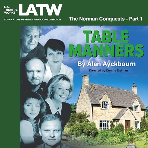 Table Manners Audiobook By Alan Ayckbourn cover art