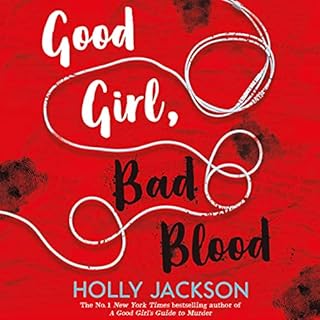 Good Girl, Bad Blood Audiobook By Holly Jackson cover art