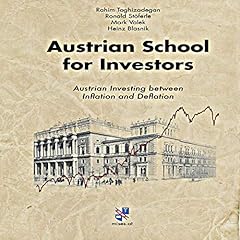 Austrian School for Investors: Austrian Investing between Inflation and Deflation cover art