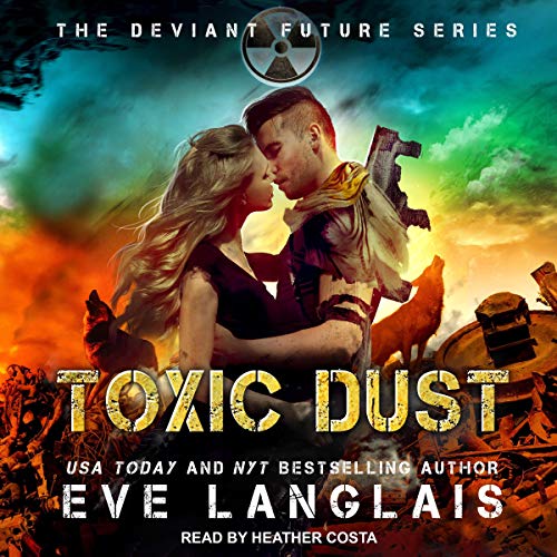 Toxic Dust Audiobook By Eve Langlais cover art