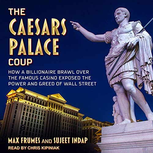 The Caesars Palace Coup Audiolibro Por Max Frumes, Sujeet Indap arte de portada