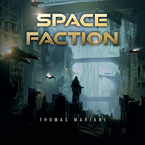 Space Faction Audiobook By Thomas Mariani cover art