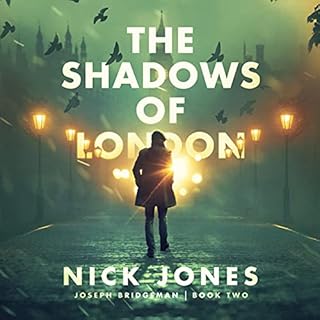 The Shadows of London Audiobook By Nick Jones cover art