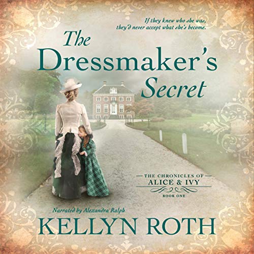 The Dressmaker's Secret Audiolibro Por Kellyn Roth arte de portada