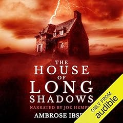 The House of Long Shadows Audiolibro Por Ambrose Ibsen arte de portada