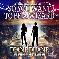 So You Want to Be a Wizard Audiolibro Por Diane Duane arte de portada