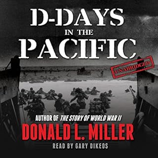 D-Days in the Pacific Audiobook By Donald L. Miller cover art