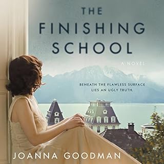 The Finishing School Audiobook By Joanna Goodman cover art