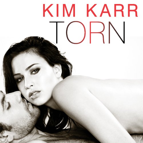 Torn Audiobook By Kim Karr cover art