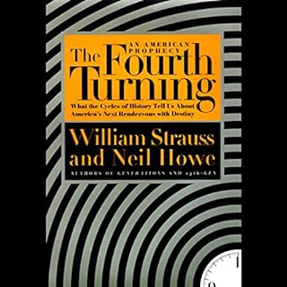 The Fourth Turning Audiolibro Por William Strauss, Neil Howe arte de portada