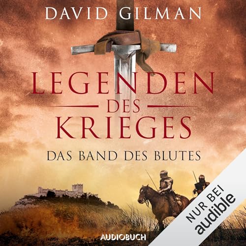 Legenden des Krieges - Das Band des Blutes Audiobook By David Gilman, Anja Schünemann - Übersetzer cover art