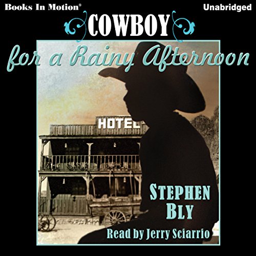 Cowboy for a Rainy Afternoon Audiolivro Por Stephen Bly capa