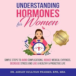 Understanding Hormones for Women Audiolibro Por Dr. Ashley Sullivan PharmD arte de portada