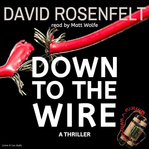 Down to the Wire Audiobook By David Rosenfelt cover art