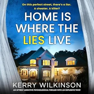 Home Is Where the Lies Live Audiolibro Por Kerry Wilkinson arte de portada