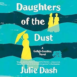 Daughters of the Dust Audiolibro Por Julie Dash arte de portada