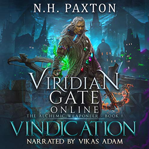 Viridian Gate Online: Vindication Audiobook By N. H. Paxton, James Hunter cover art