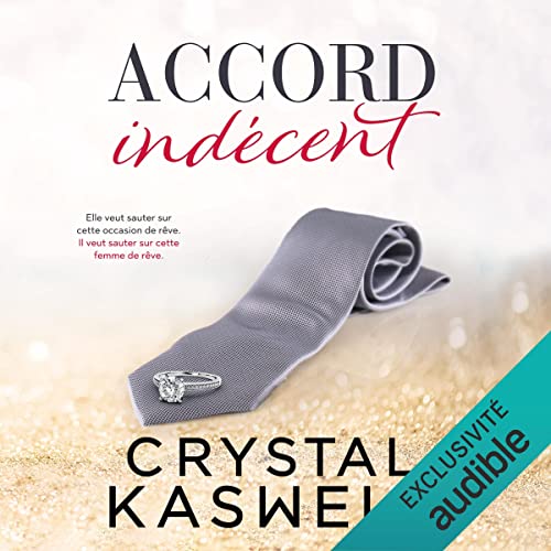 Accord Indécent Audiolivro Por Crystal Kaswell capa