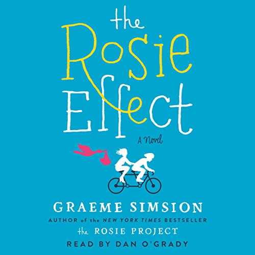 The Rosie Effect Audiolibro Por Graeme Simsion arte de portada