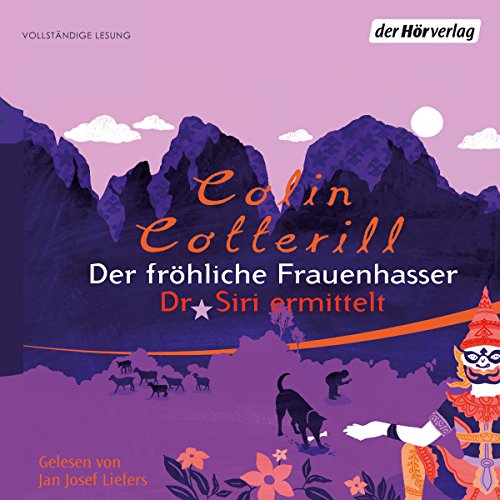 Der fröhliche Frauenhasser Audiolivro Por Colin Cotterill capa