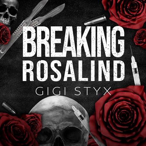 Breaking Rosalind Audiolibro Por Gigi Styx arte de portada