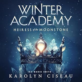 Winter Academy - Heiress of the Moonstone Audiolibro Por Karolyn Ciseau arte de portada