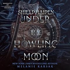 Couverture de Shield-Maiden: Under the Howling Moon